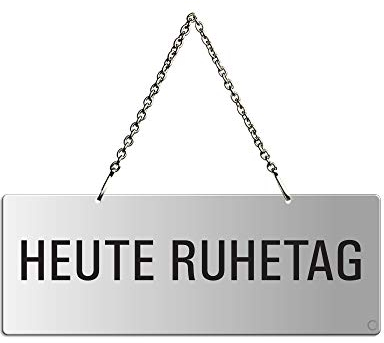 Hängeschild Heute Ruhetag 175x65 mm Aluminiumschild silber-matt eloxiert Text einseitig Metallkette Nr.31019-E