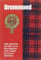 The Drummonds: The Origins of the Clan Drummond and Their Place in History (Scottish Clan Mini-Book) by Libby Urquhart (1997-03-31)