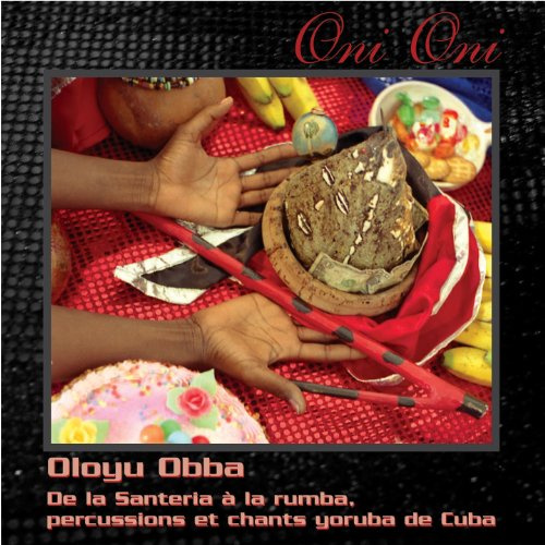 Oni Oni-Gesänge & Percussion aus Kuba