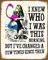 Alice In Wonderland I've Changed METAL Wall Sign 6x8inches Plaque Vintage Retro poster art picture print by Chill