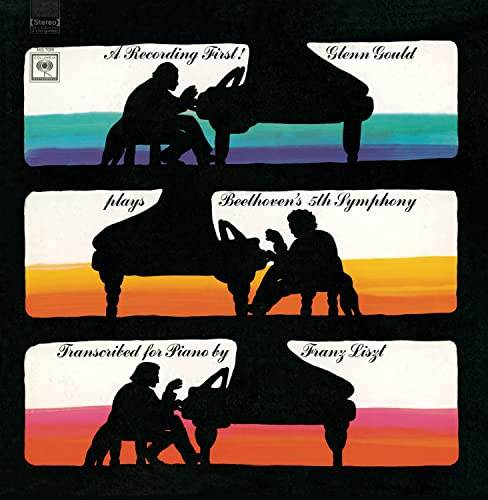 Glenn Gould Jubilee Edition: Beethoven: Symphony No. 5 in C Minor, Op. 67 (Transcribed for Piano by Franz Liszt)