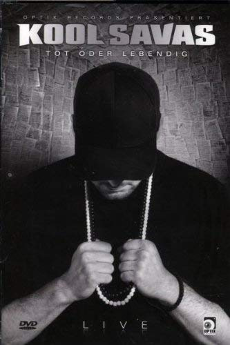Kool Savas - Tot oder lebendig/Live [2 DVDs]