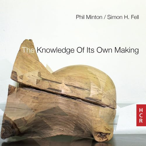 Knowledge Of It's Own Making
