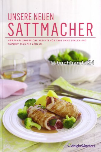 'Unsere neuen Sattmacher' von Weight Watchers