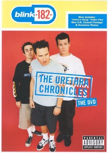 Blink 182 - The Urethra Chronicles