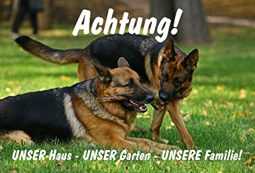 Melis-Folienwerkstatt Schild Warnschild Achtung Schäferhund – Achtung Unser Haus Unser Garten Unsere Familie - Hund Hundeschild 30x20cm Hartschaum Aluverbund -S28I