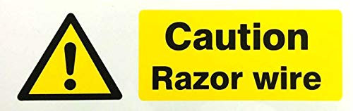 FSSS Ltd CAUTION RAZOR WIRE WARNING SIGN 300x100mm SELF ADHESIVE VINYL FIRE SAFETY