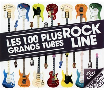 Les 100 Plus Grands Tubes Rock Line