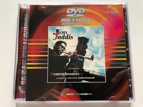 Jon Faddis: Remembrances