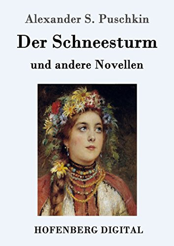 Der Schneesturm: und andere Novellen