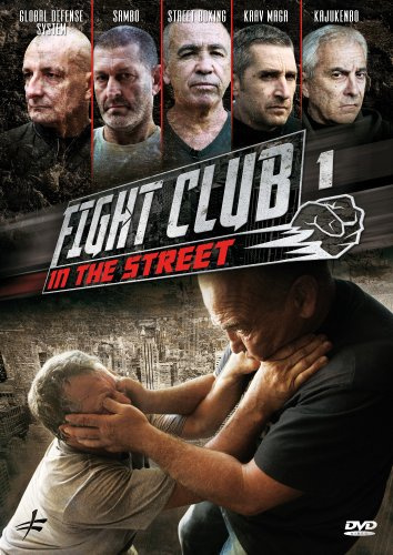 Fight Club in the Street V01-Karav Maga-Street Boxing-Global Defense