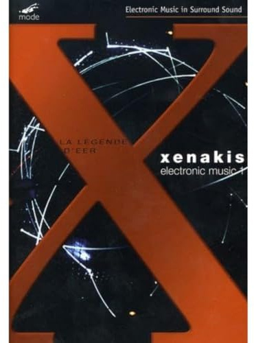 Xenakis: Electronic Music, Vol. 1 - La Legende d'Eer