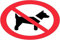Panneau Interdit aux chiens - Rigide Ø300mm - 4061528