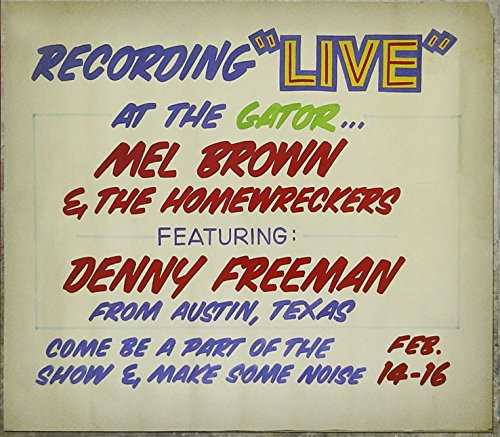Under Yonder: Mel Brown Live At Pop The Gator 1991