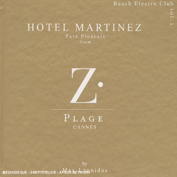 Hotel Martinez-Pure Pleasure 2
