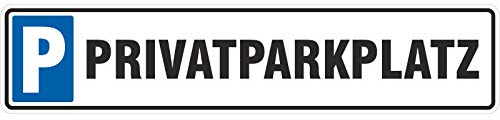 Schild Privatparkplatz 50 x 11 cm Autoschild Alu-Verbund stabil Parkplatz