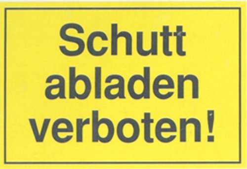 Connex DY220836 Hinweisschild Schutt abladen verboten“, 200 x 300 mm Witterungsbeständig