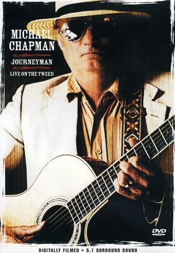 Michael Chapman - Journeyman/Live on the Tweed