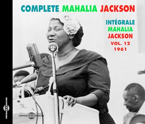 Complete Mahalia Jackson Vol. 12 1961