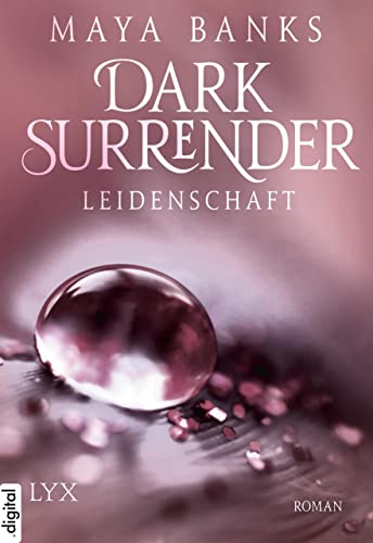 Dark Surrender - Leidenschaft (Dark-Surrender-Reihe 1)