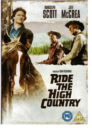 Ride The High Country [1962]