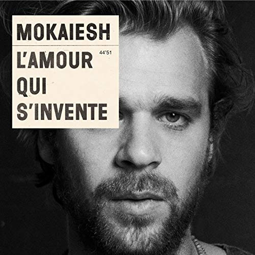 Mokaiesh - L'amour Qui S'invente(Dp)