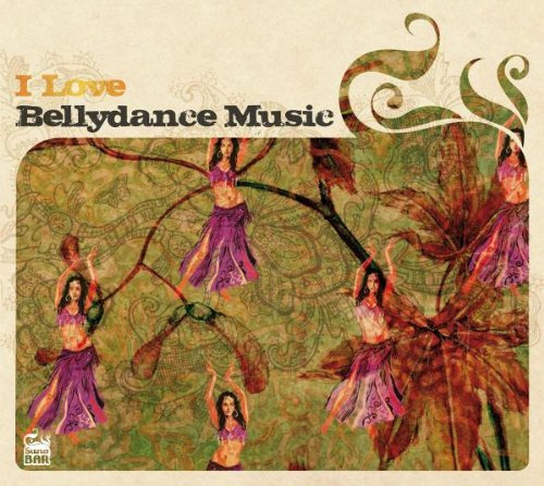 I Love Bellydance Music