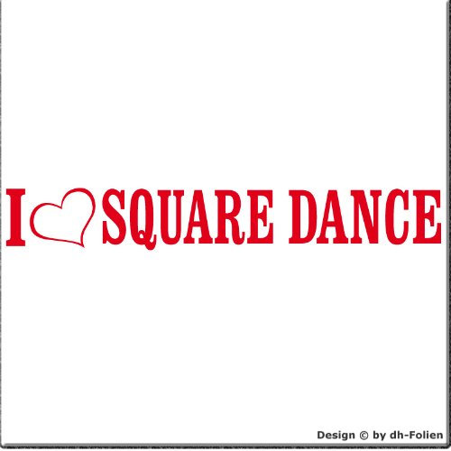 cartattoo4you® AL-00336 | I Love (als Herz) Square Dance | Autoaufkleber Aufkleber Farbe hellrot, in 24 Farben erhältlich, glänzend 20 x 3 cm Waschstrassenfest Motiv Copyright by dh-Folien