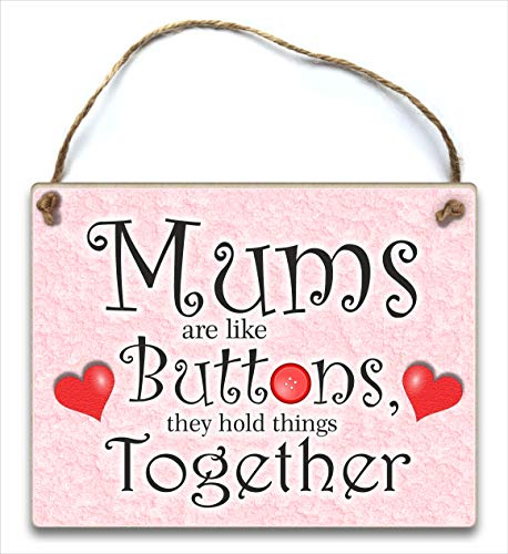 HmHome Holzschild – Mums are like buttons they, hold things together