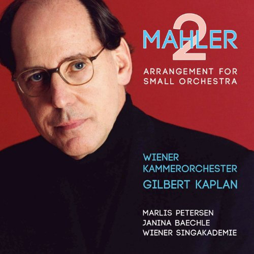 Mahler: Symphony No. 2 in C Minor, Resurrection (Arrangement for Small Orchestra)
