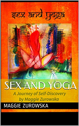 Sex and Yoga (English Edition)