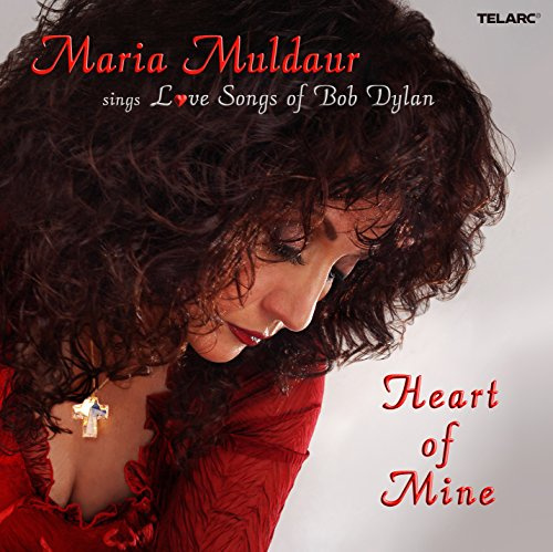 Heart Of Mine - Love Songs Of Bob Dylan