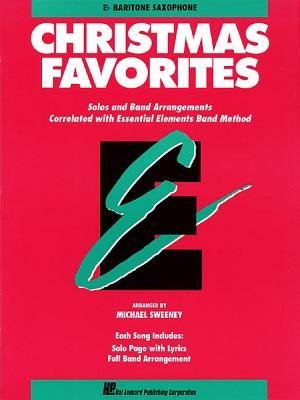 [(Essential Elements Christmas Favorites: Eb Baritone Saxophone)] [Author: Sweeney Michael] published on (August, 1992)