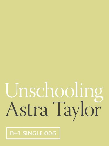 Unschooling (Kindle Single) (English Edition)