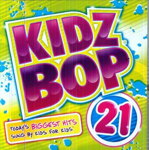 Kidz Bop Kids - Kidz Bop 21