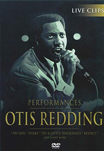 Redding, Otis - Performances