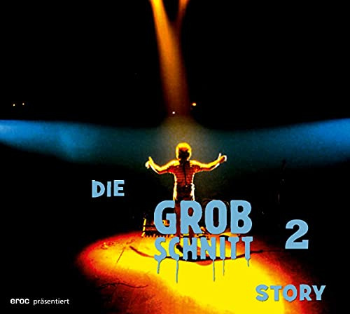 Die Grobschnitt Story 2