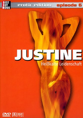 Justine - Heißkalte Leidenschaft