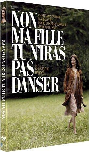 Non ma fille tu n'iras pas danser