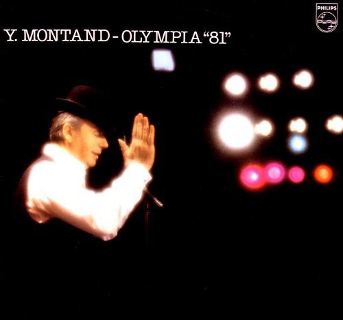 [Disque 33 T Vinyle] Yves Montand, Olympia 81, Album 2 disques, enregistrement public, Philips, Phonogram PG 287, 1981