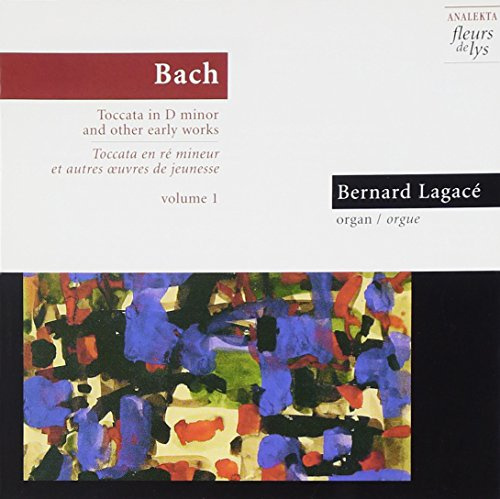 Toccata in D minor & Other Early Works
