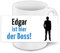 Tasse mit Motiv und Namen - Edgar ist der Boss - | Büro-Tasse | Lustiger Becher