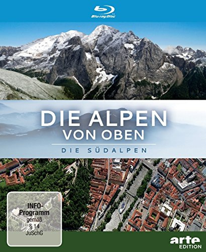 Die Alpen von oben - Die Südalpen [Blu-ray]