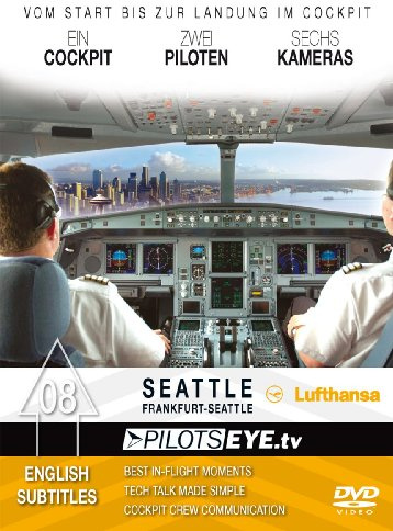 PilotsEYE.tv | SEATTLE | A330 | LUFTHANSA | Pumping imbalance | Bonus: Boeing factory sneek peek 747-800, Museum of Flight