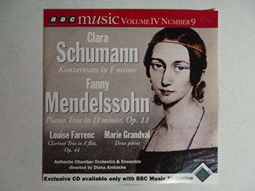 Clara Schumann: Konzertsatz in F minor / Fanny Mendelssohn: Piano Trio in D minor, Op. 11 / Louise Farrenc: Clarinet Trio in E-flat, Op. 44 / Marie Grandval: Deux pieces (UK Import)