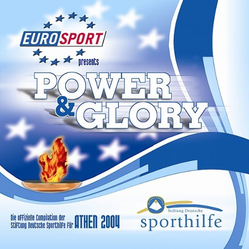 Eurosport Pres. Power & Glory ATHEN 2004