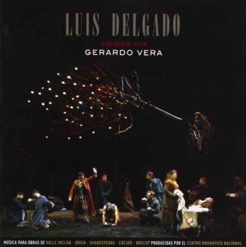 Luis Delgado Dirigido Por Gerardo Vera