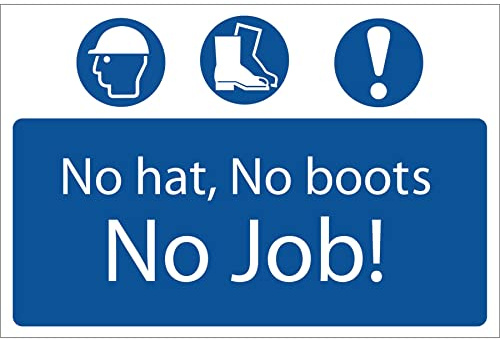 Draper 72916 No Hat, No Boots, No Job Mandatory Sign