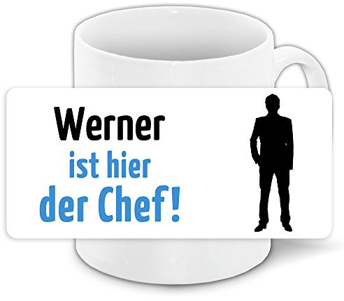 Tasse mit Motiv und Namen - Werner ist der Chef - | Büro-Tasse | Lustiger Becher
