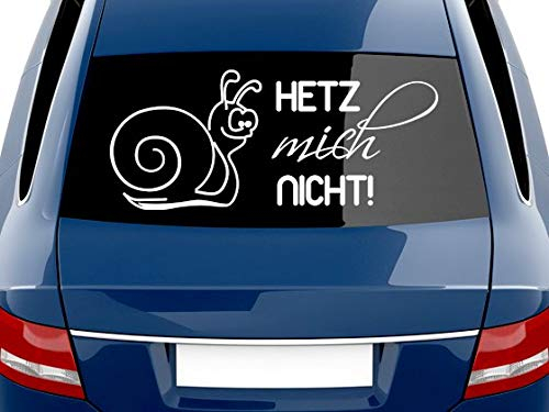 Autoaufkleber lustig, Hetz mich nicht - Schnecke, Sprüche Heckscheiben Aufkleber / 70x30cm / 010 weiß